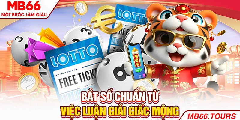 Bắt số chuẩn từ việc luận giải giấc mộng