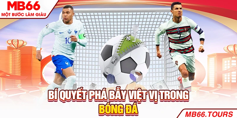 Bí quyết phá bẫy việt vị trong bóng đá